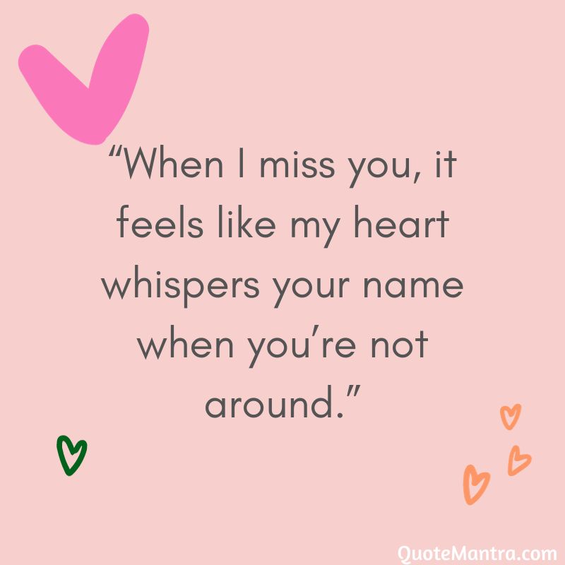 Miss You Quotes - QuoteMantra
