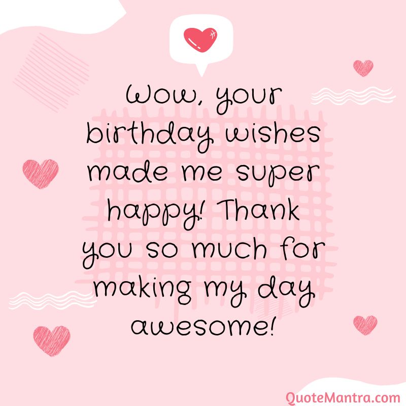 Thank you for Birthday Wishes - QuoteMantra