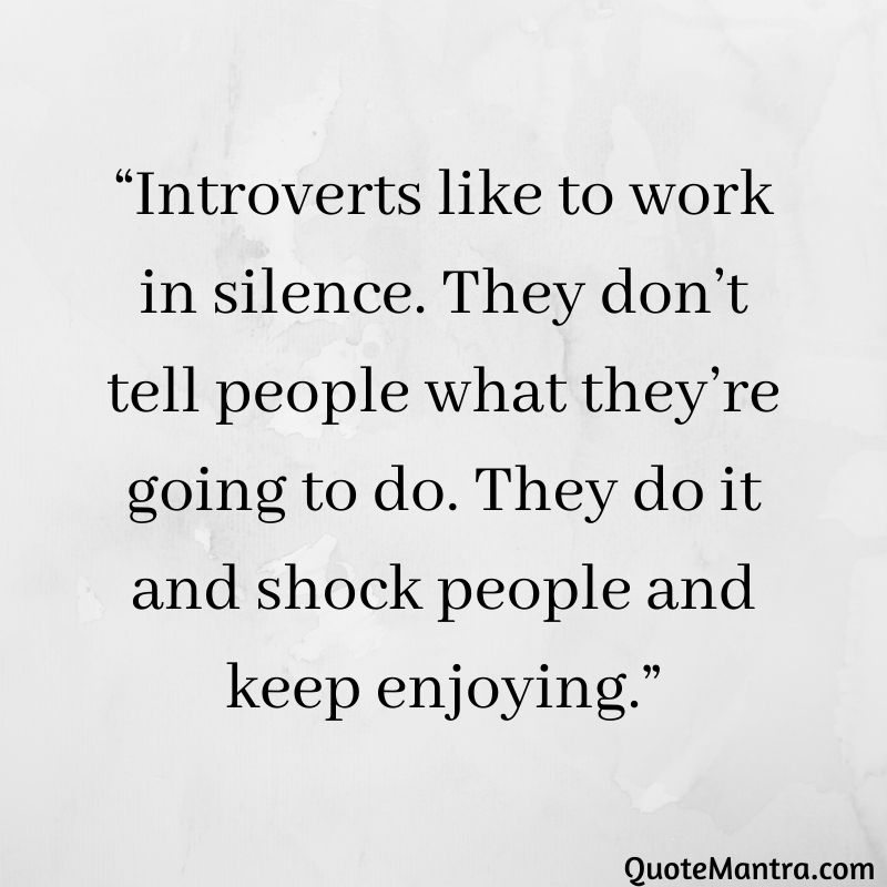 Introvert Quotes - QuoteMantra