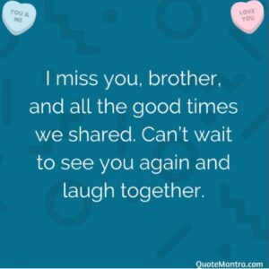 I Miss you Messages for Brother
