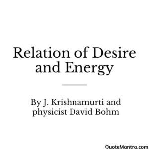 Relation of Desire and Energy